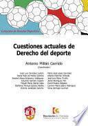 Cuestiones actuales de Derecho del Deporte