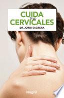 Cuida tus cervicales