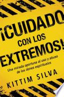 ¡Cuidado con Los Extremos! / Beware of the Extremes!