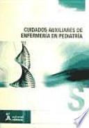 Cuidados auxiliares de enfermería en pediatría