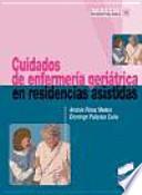Cuidados de enfermería geriátrica en residencias asistidas
