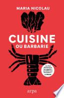 Cuisine ou barbarie