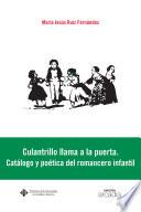 Culantrillo llama a la puerta. Catálogo y poética del romancero infantil