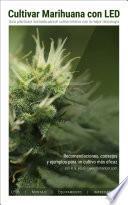 Cultivar Marihuana con LED