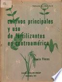 cultivos principales y uso de fertilizantes en centroamerica