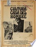 Cultura casa del hombre