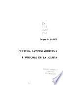 Cultura latinoamericana e historia de la iglesia