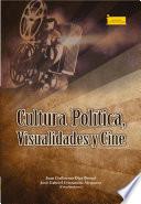 Cultura política, visualidades y cine