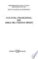 Cultura tradicional del área del Paraná Medio