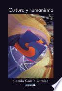 Cultura y humanismo