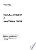 Cultural Ecology of Amazonian Palms