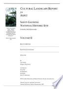 Cultural Landscape Report for Saint-Gaudens National Historic Site: Recent history, existing conditions, and analysis