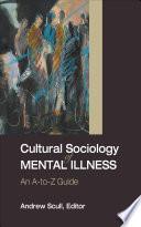 Cultural Sociology of Mental Illness