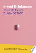 Culturas del diagnóstico