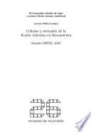 Culturas y mercados de la ficción televisiva en Iberoamérica