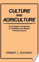 Culture and Agriculture