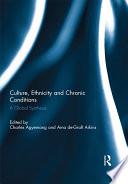 Culture, Ethnicity and Chronic Conditions