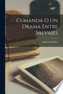 Cumandá o Un drama entre salvajes