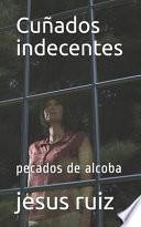 Cuñados indecentes