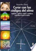 Curar con los códigos del alma