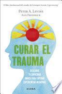 Curar el trauma (Edición mexicana)