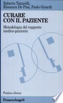 Curare con il paziente. Metodologia del rapporto medico-paziente