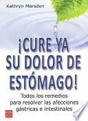 Cure ya su dolor de estomago!