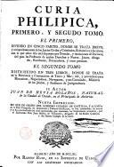 Curia Philipica... donde se trata de los Juicios Civiles y Criminales, Eclesiásticos y Seculares... Comercio y navegación