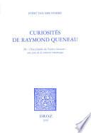 Curiosités de Raymond Queneau : de l'Encyclopédie des Sciences inexactes aux jeux de la création romanesque
