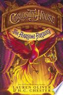 Curiosity House: The Fearsome Firebird (Book Three)
