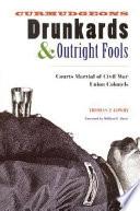 Curmudgeons, Drunkards, and Outright Fools
