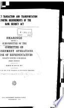 Currency Transaction and Transportation Reporting Requirements of the Bank Secrecy Act