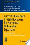 Current Challenges in Stability Issues for Numerical Differential Equations