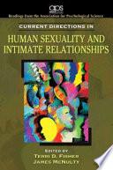 Current Directions in Human Sexuality and Intimate Relationship