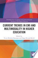 Current Trends in EMI and Multimodality in Higher Education