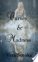 Curses & Madness