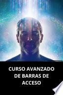 CURSO AVANZADO DE BARRAS DE ACCESO
