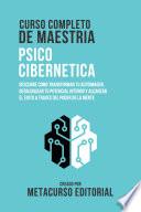 Curso Completo De Maestria Psico-Cibernetica