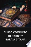 CURSO COMPLETO DE TAROT Y BARAJA GITANA