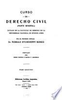 Curso de derecho civil (parte general) dictado en la Facultad de derecho de la Universidad nacional de Buenos Aires