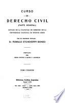 Curso de derecho civil (parte general) dictado en la Facultad de derecho de la Universidad nacional de Buenos Aires
