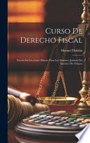 Curso De Derecho Fiscal