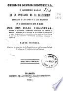 Curso de dibujo industrial, ó lecciones dadas en la enseñanza de la delineación aplicada a las artes y a las máquinas en el Conservatorio de Artes de Madrid