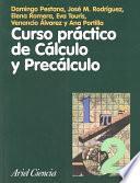 Curso práctico de cálculo y precálculo