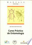 Curso práctico de entomología