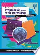 Curso Taller de Preparación Para la Vida Profesional