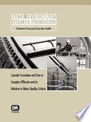 Cyanide Formation and Fate in Complex Effluents and its Relation to Water Quality Criteria