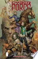 Cyber Force: Rebirth Vol. 1