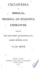 Cyclopaedia of Biblical, Theological, and Ecclesiastical Literature