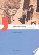 D'abord les enfants. Freinet y la educación en España (1926-1975)